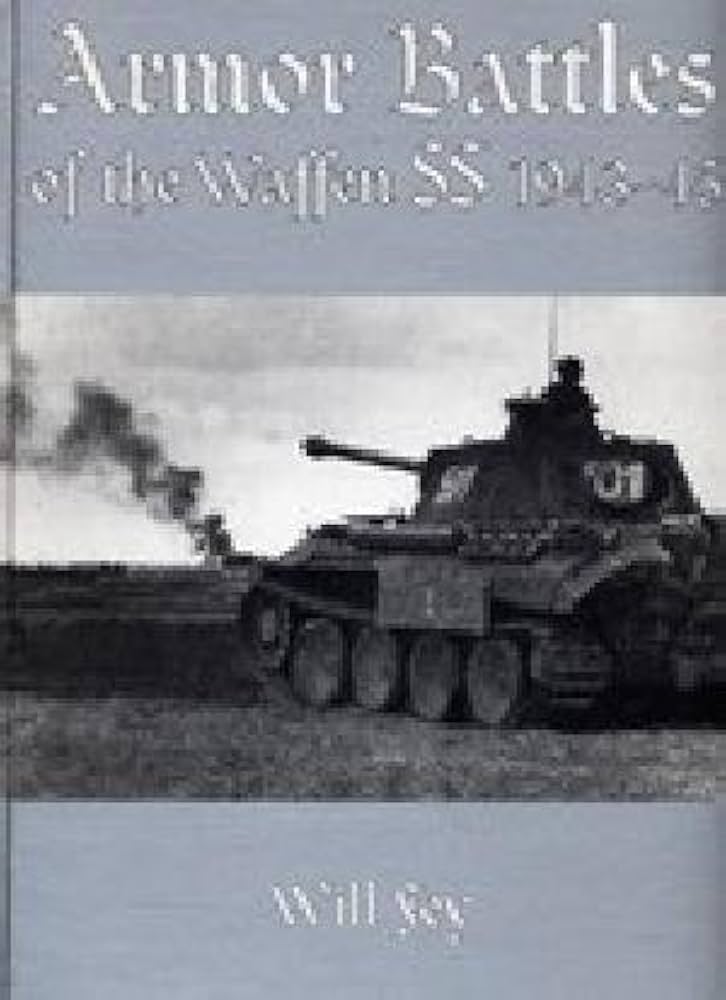 洋書 Armor Battles of the Waffen-SS 1943-45 Armor Battles of the Waffen Ss 1943-1945: Fey, Will
